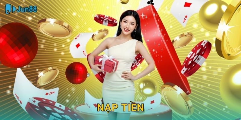 Nạp Tiền Jun88 Sh Siêu Tốc – Chỉ 30 Giây