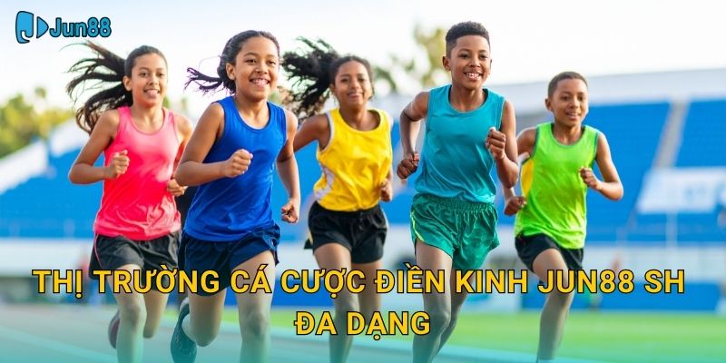 Thị trường cá cược điền kinh jun88 sh đa dạng
