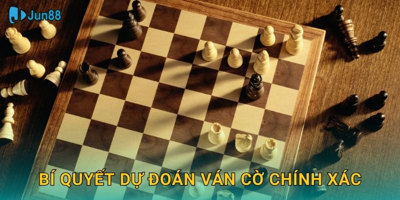 Bí quyết dự đoán ván cờ chính xác